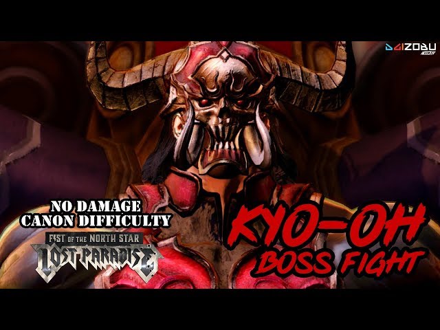 Fist of the North Star Lost Paradise - Kenshiro VS Kyo-oh (Canon Difficulty No Damage)