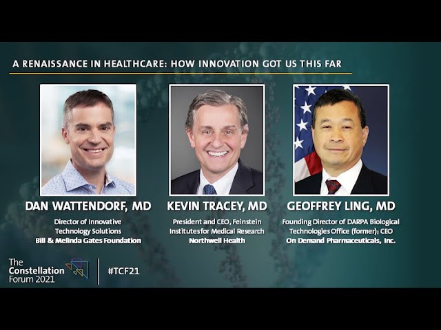 Constellation Forum 2021: A Renaissance in Healthcare: How Innovation Got Us This Far