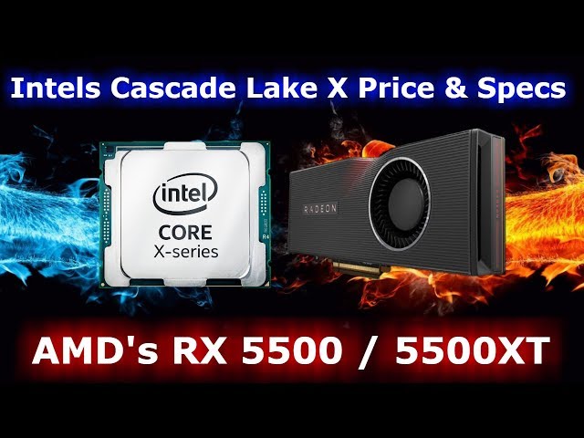 RX 5500XT, Cascade Lake X Specs & Price, 1650 & 1660 Super