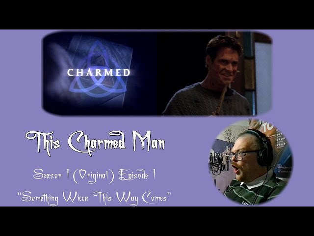 This Charmed Man - Reaction to Charmed (Original) S01E01 "Something Wicca This Way Comes" [REPOST]
