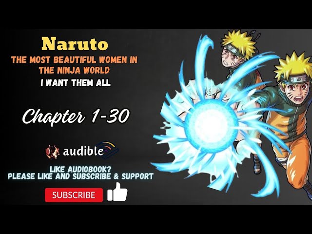 Chapter 1-30 : Naruto: The most beautiful women in the ninja world, I want them all!