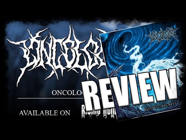Review - Oncology - Infinite Regress - Rising Nemesis Records - Dani Zed