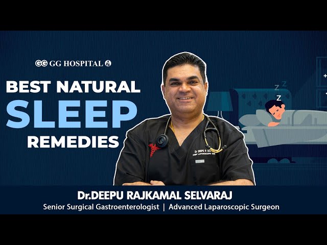 Can't Sleep? Discover 10 Surprising Remedies You Haven't Tried Yet - Dr Deepu Selvaraj |#gghospital