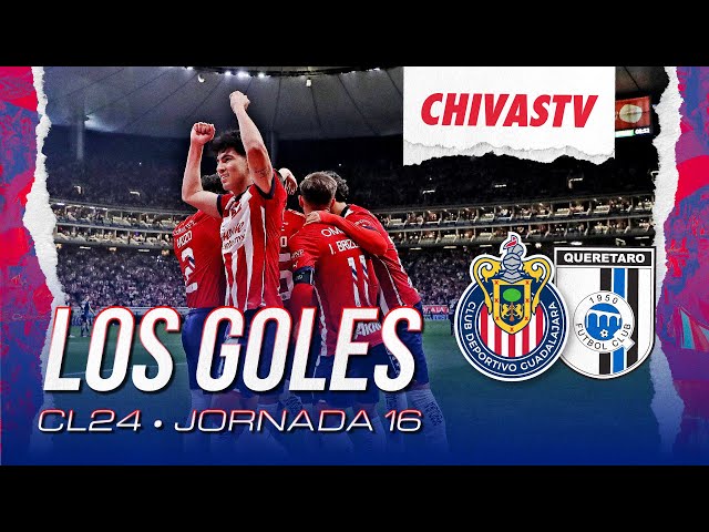 A nivel de cancha, los goles del Chivas vs Querétaro 😮‍💨