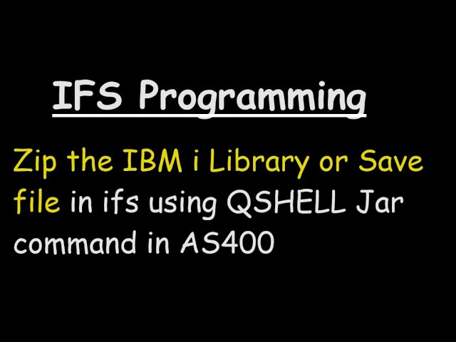 Zip the IBM i Library or Save file in ifs using QSHELL Jar command in AS400