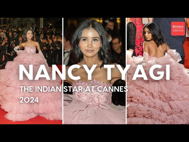 From Uttar Pradesh to Cannes: Nancy Tyagi's Inspiring Journey & Self-Stitched Gown | Cannes 2024