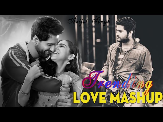 Trending Love Mashup 2024 | Love Mashup 2024 | Arijit Singh | Best Of Arijit Singh 2024 | Jukebox |