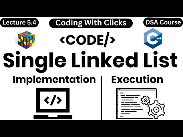 Single Linked List | Single Linked List in Data Structure Program | Coding With Clicks