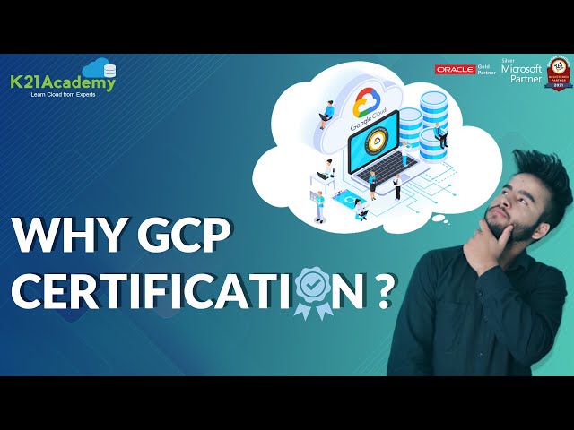Google Cloud Certification Path 2023 | Google Cloud Platform | GCP Certification | K21 Academy