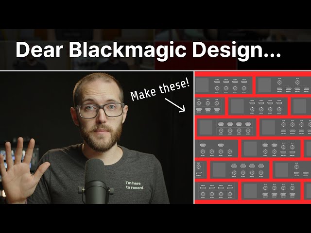 5 things Blackmagic Design should make for us! // Show and Tell Ep.101