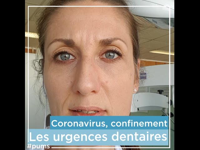 Confinement, coronavirus : urgences dentaires