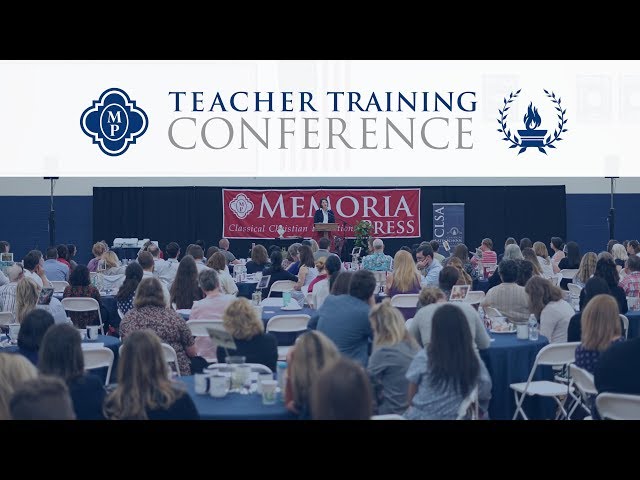 2019 Memoria Press Teacher Training Highlights