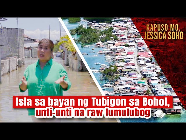 Isla sa bayan ng Tubigon sa Bohol, unti-unti na raw lumulubog | Kapuso Mo, Jessica Soho