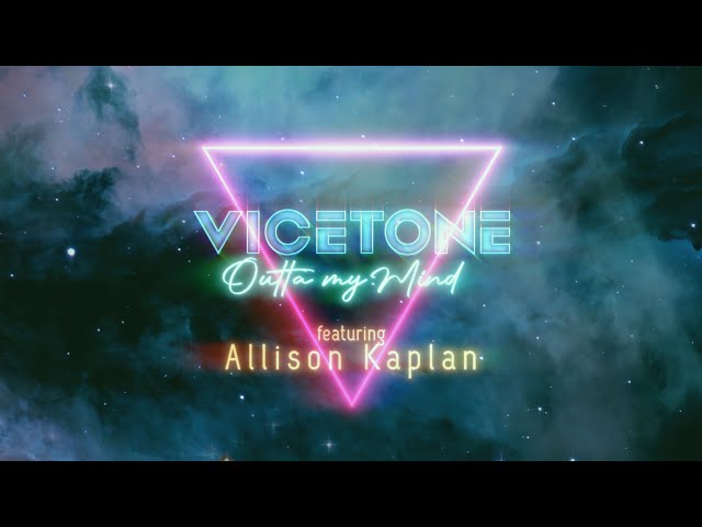 Vicetone - Outta My Mind (Official Lyric Video) ft. Allison Kaplan