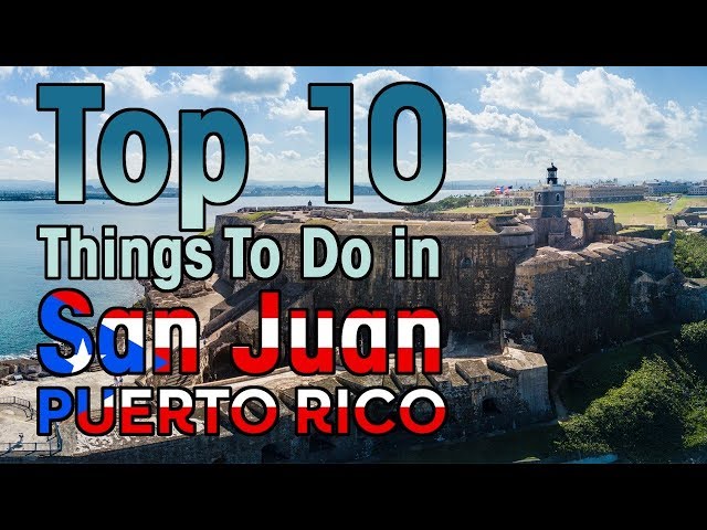 10 BEST Things To Do in San Juan, Puerto Rico (First Timers Guide) !