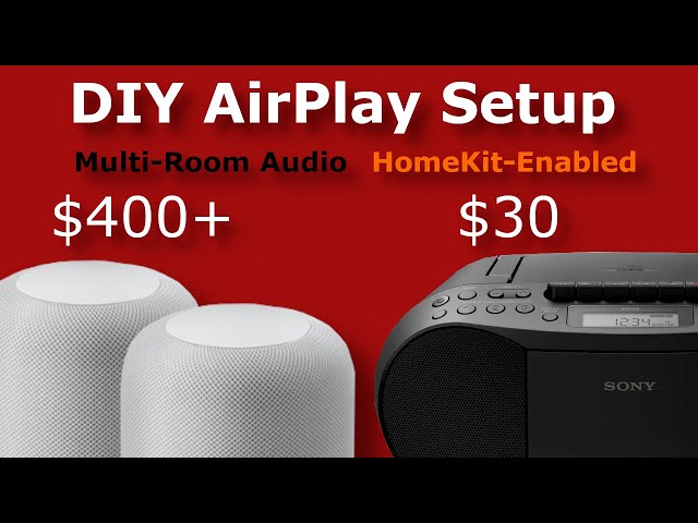 Airplay Who? Multi-Room Streaming Setup DIY with HomeKit