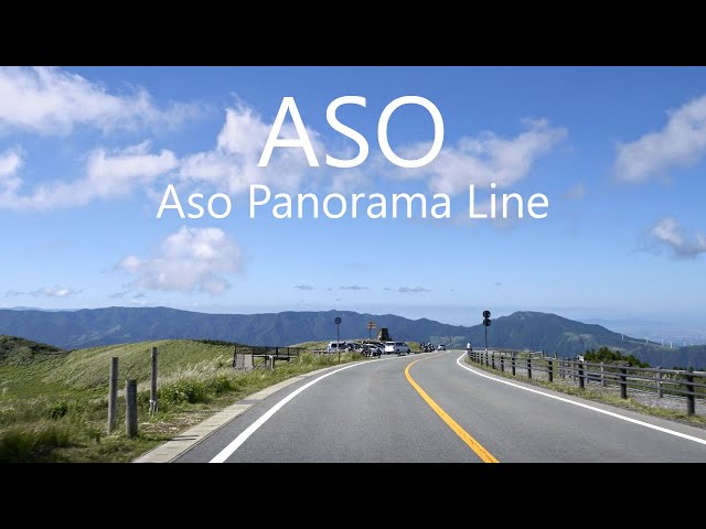 4K Scenic Drive to an Active Volcano, Aso Panorama Line to Aso Sanjo Terminal [Remake]
