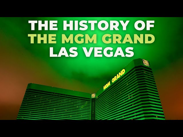 The History of the MGM Grand Las Vegas - Wizard of Oz Themed Hotel - The Emerald City