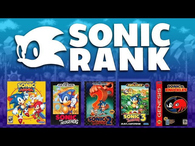SONIC RANK: Is Sonic Mania the Best 2D Sonic Game?