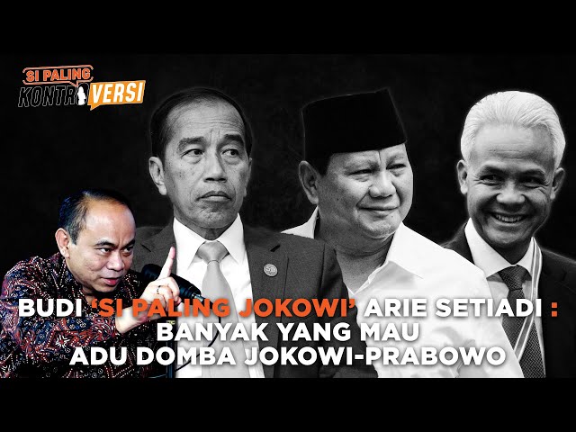Budi ‘Si Paling Jokowi’ Arie: Kalah Teriak Brutal, Kalah Ya Kalah Saja! - Si Paling Kontroversi