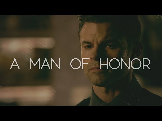 Elijah Mikaelson: A Man of Honor