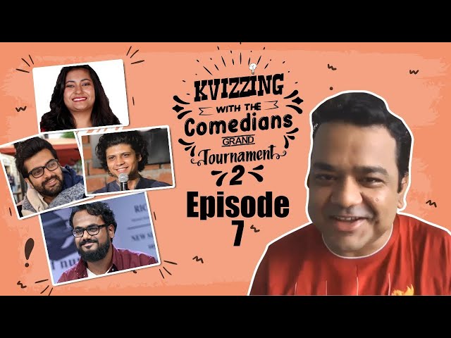 KVizzing With The Comedians Second Edition || QF 7 feat. Ashish, Girish, Rahul & Sumaira