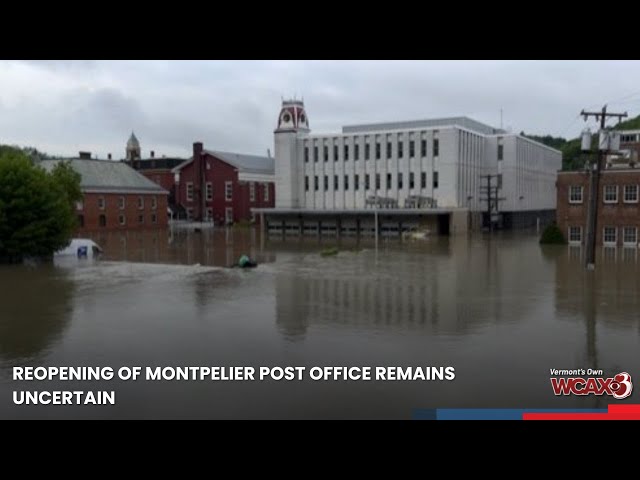 Reopening of Montpelier post office remains uncertain