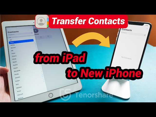 Transfer Contacts from iPad to New iPhone