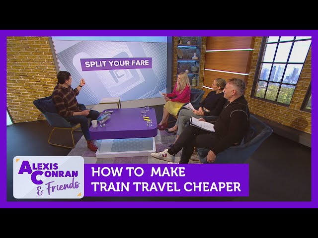 How to make train travel cheaper Feat. Sue Hayward | Alexis Conran & Friends