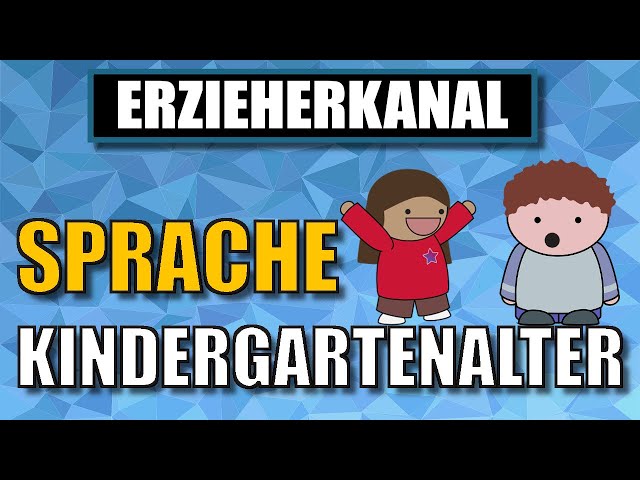 Die Sprachentwicklung beim Kind (leicht erklärt) | ERZIEHERKANAL
