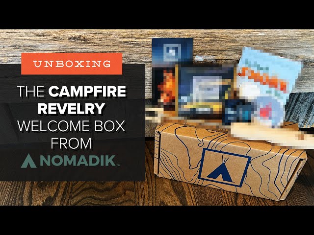 Unboxing the Campfire Revelry Welcome Box from Nomadik (+ GIVEAWAY)