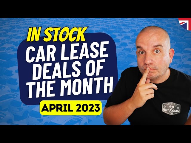 IN STOCK Car Lease Deals of the Month | April 2023 | Car Leasing Deals