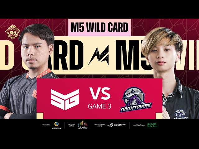 [ID] M5 Wild Card Hari 1 | TEAM SMG VS NIIGHTMARE ESPORTS | GAME 3