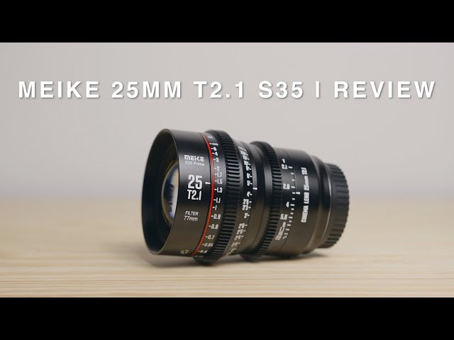 MEIKE 25MM T2.1 S35 | REVIEW | A Great Prime Cinema lens for my BMPCC 6K Pro