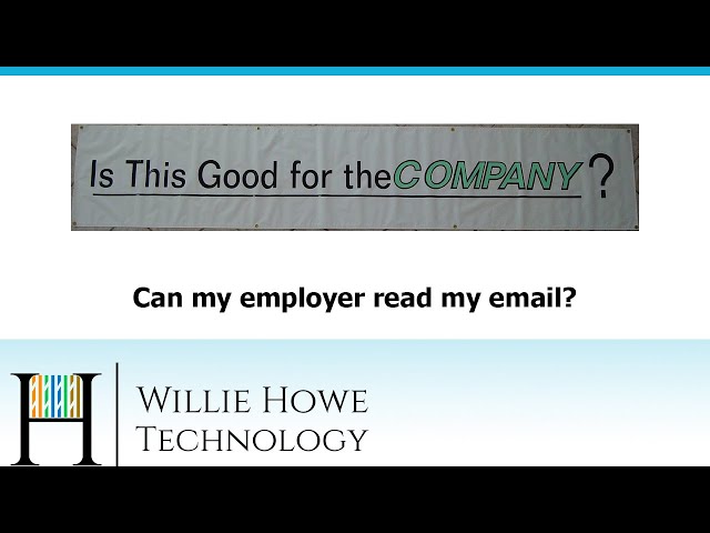 Can My Employer Read My Email?