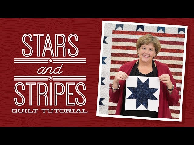 Make a "Stars and Stripes" Quilt with Jenny!