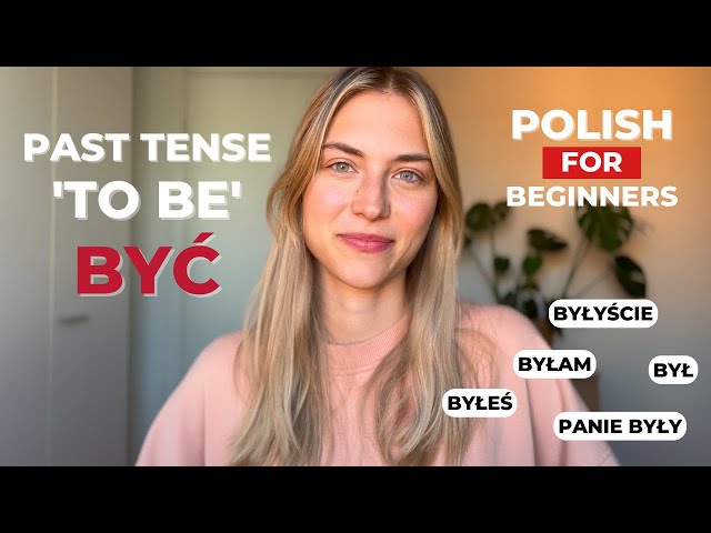 Verb 'TO BE' in Polish | past tense (BYĆ)