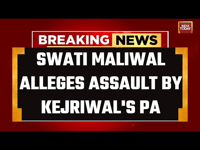 LIVE: AAP Leader Swati Maliwal Accuses Arvind Kejriwal's PA Of Assaulting Her At CM's Residence