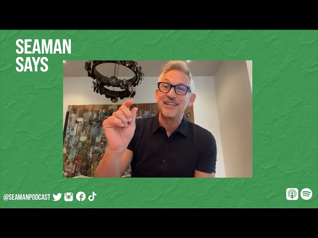 Gary Lineker joins David Seaman to chat about the start of the Premier League season | Seaman Says