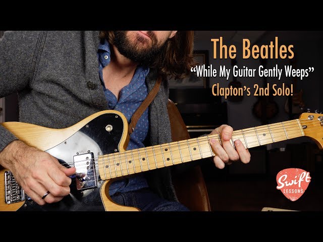 "While My Guitar Gently Weeps" - 2nd Solo Guitar Lesson - Eric Clapton