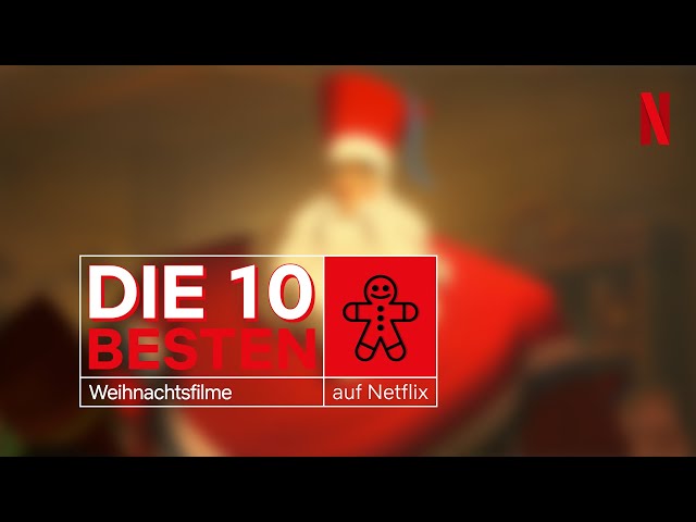 Die 10 besten Weihnachtsfilme 2021 | Netflix