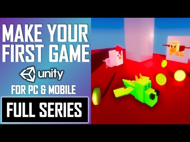 How To Make Your First Game In Unity - Tutorial Guide For Beginners - Best Full Course