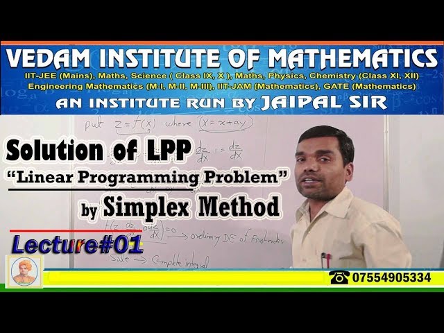 Solution of LPP by Simplex Method (Lecture-I)