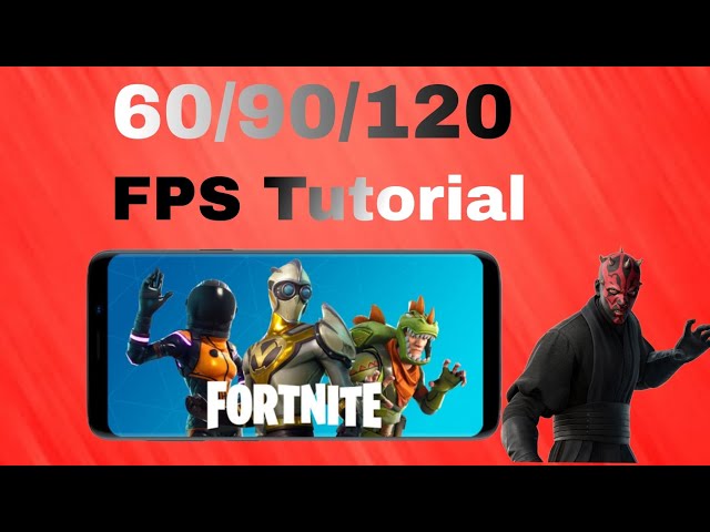 How to get 60/90/120 fps in fortnite mobile new ubdate 29.40version star wars
