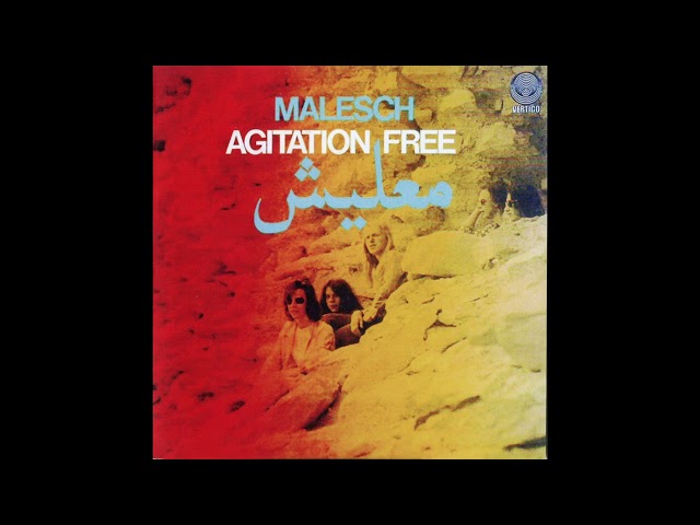 Agitation Free - Malesch (1972;2002)