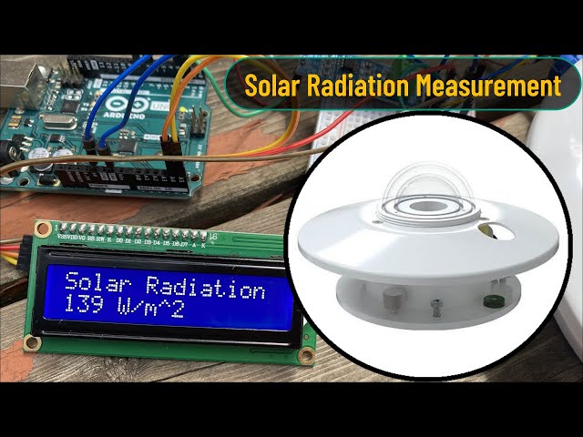 Solar Radiation Measurement using Pyranometer Sensor & Arduino | Solar Irradiance Meter
