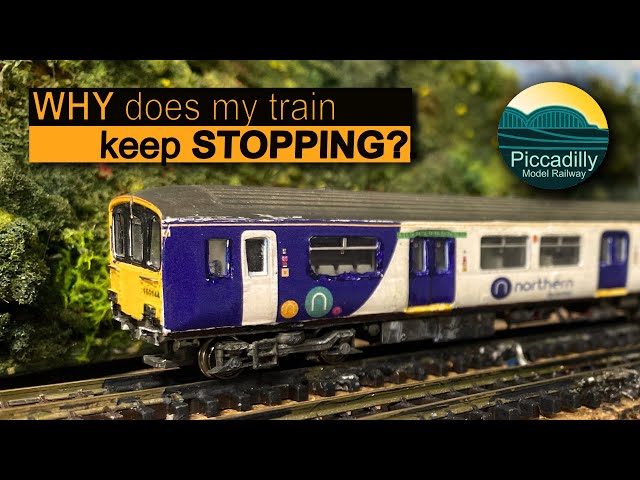 WHY does my train keep STOPPING?