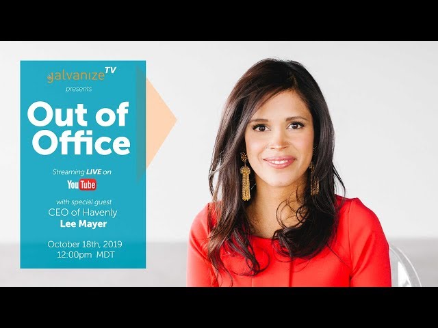 Out of Office - Lee Mayer, CEO of Havenly