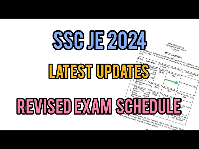 SSC JE 2024 | Latest Updates| Revised Exam Schedule