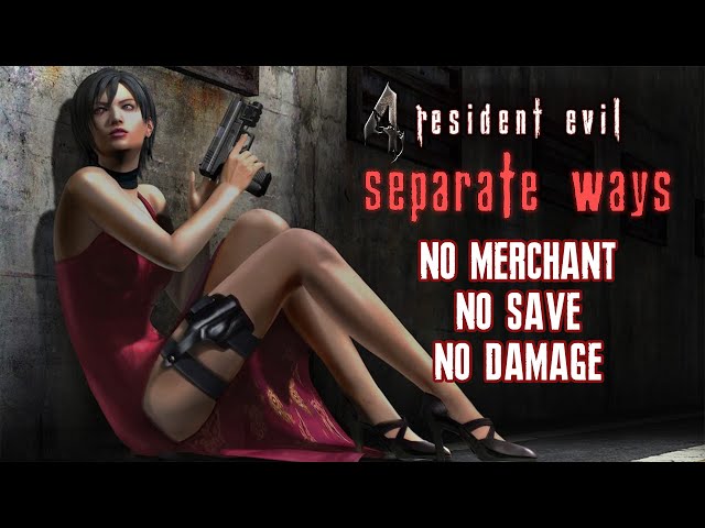 [Resident Evil 4] "Separate Ways" DLC, No Merchant, No Save, No Damage